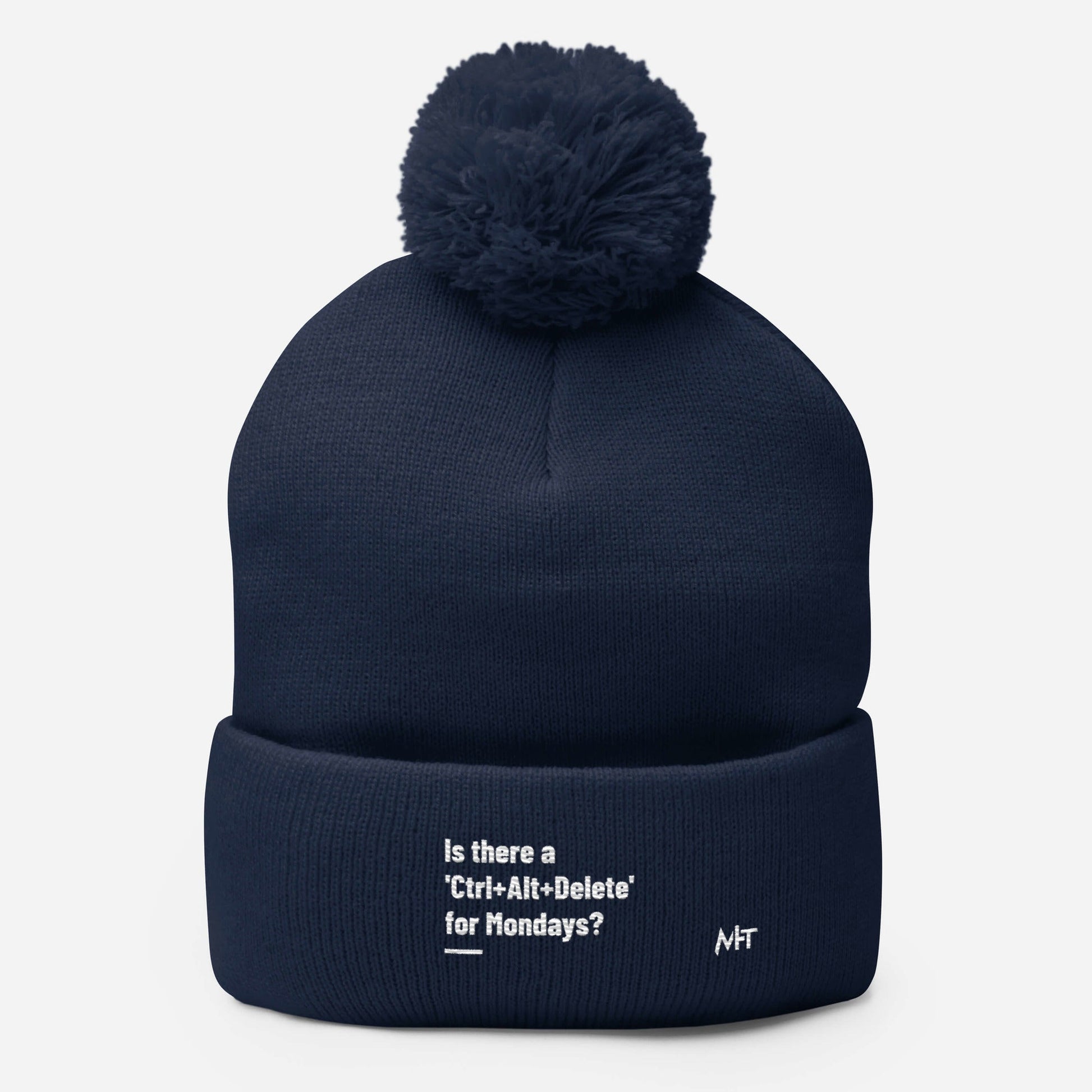Is there a 'Ctrl+Alt+Delete' for Mondays? - Pom-Pom Beanie by DarkByteGear