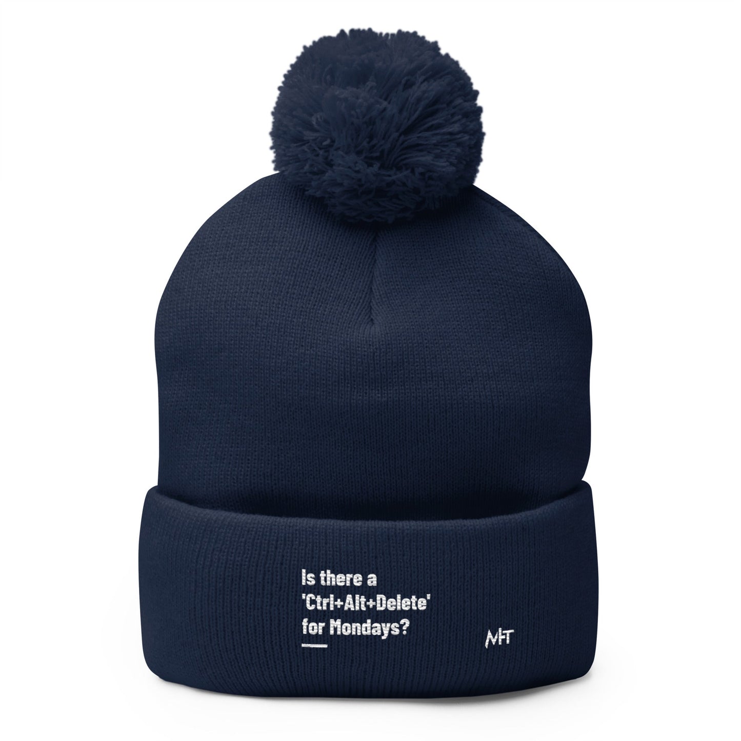 Is there a 'Ctrl+Alt+Delete' for Mondays? - Pom-Pom Beanie by DarkByteGear