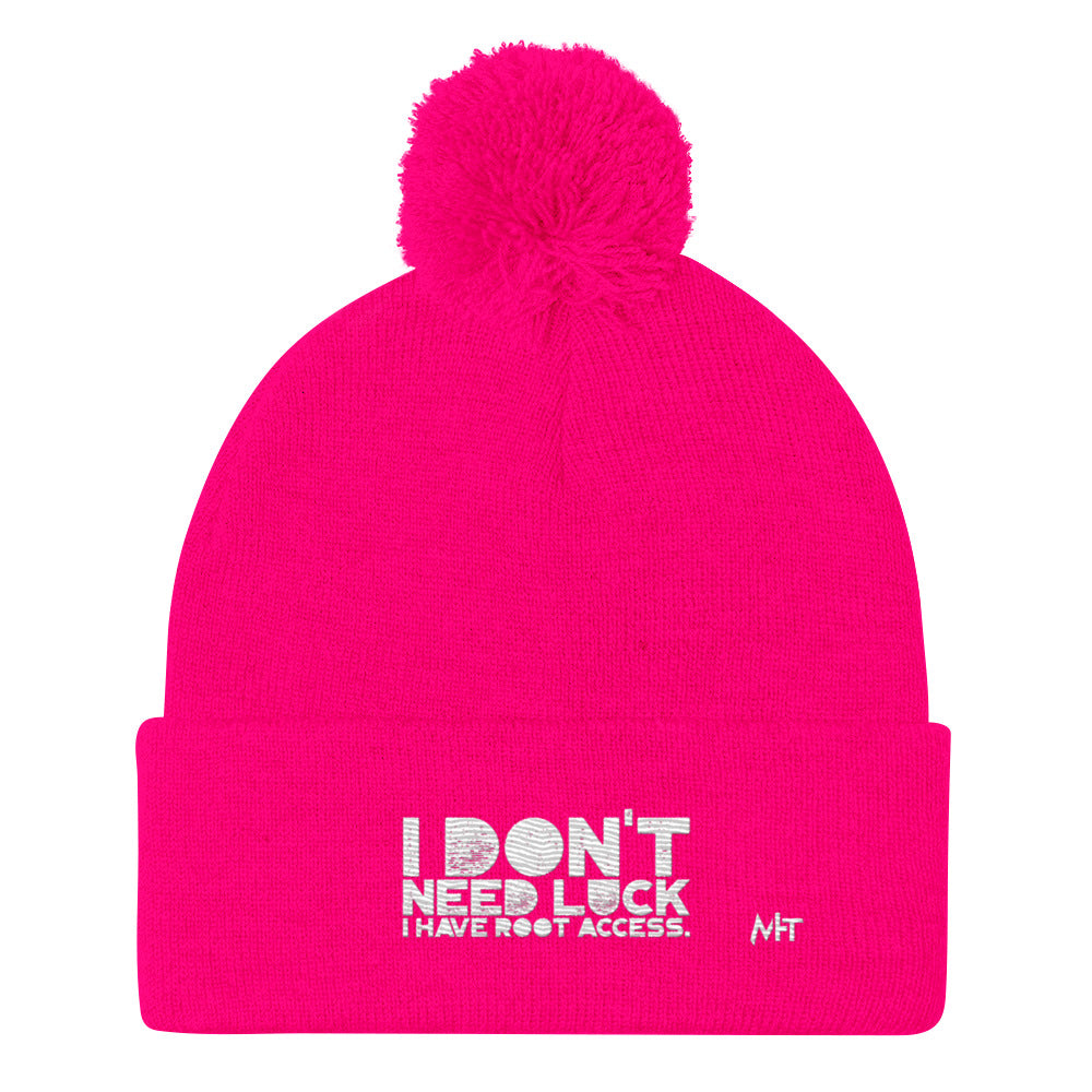 I Don't Need Luck: I Have Root Access - Pom-Pom Beanie by DarkByteGear