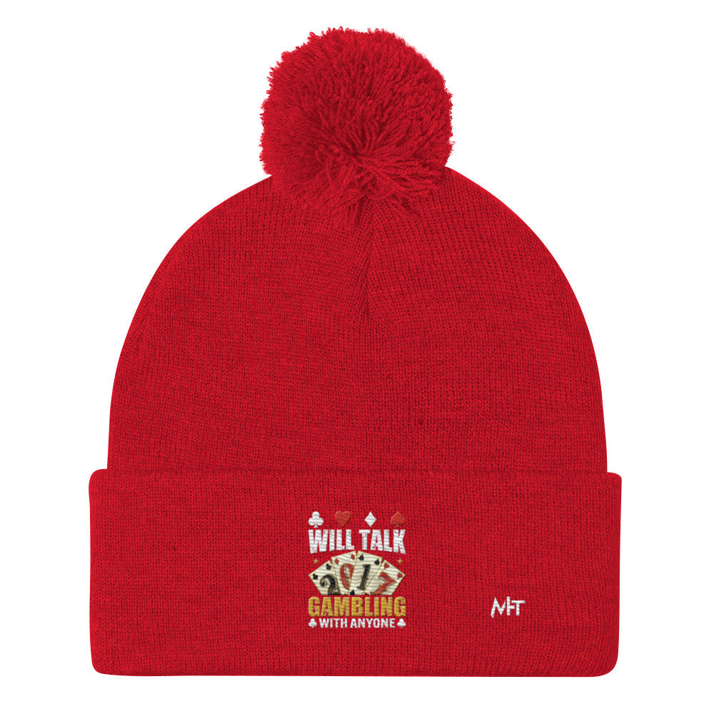Will Talk about Gambling with everyone - Pom-Pom Beanie by DarkByteGear