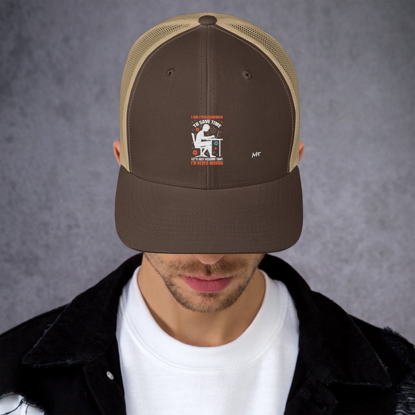 I am Programmer, to Save time, let's just Assume; I am never Wrong - Trucker Cap by DarkByteGear
