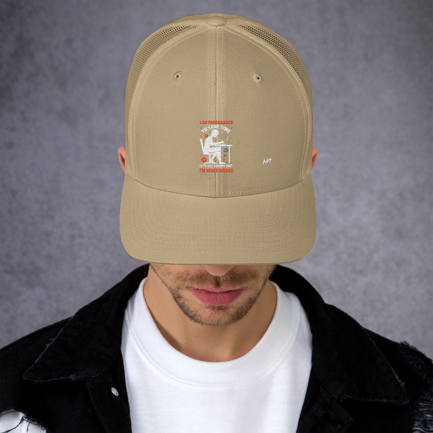 I am Programmer, to Save time, let's just Assume; I am never Wrong - Trucker Cap by DarkByteGear