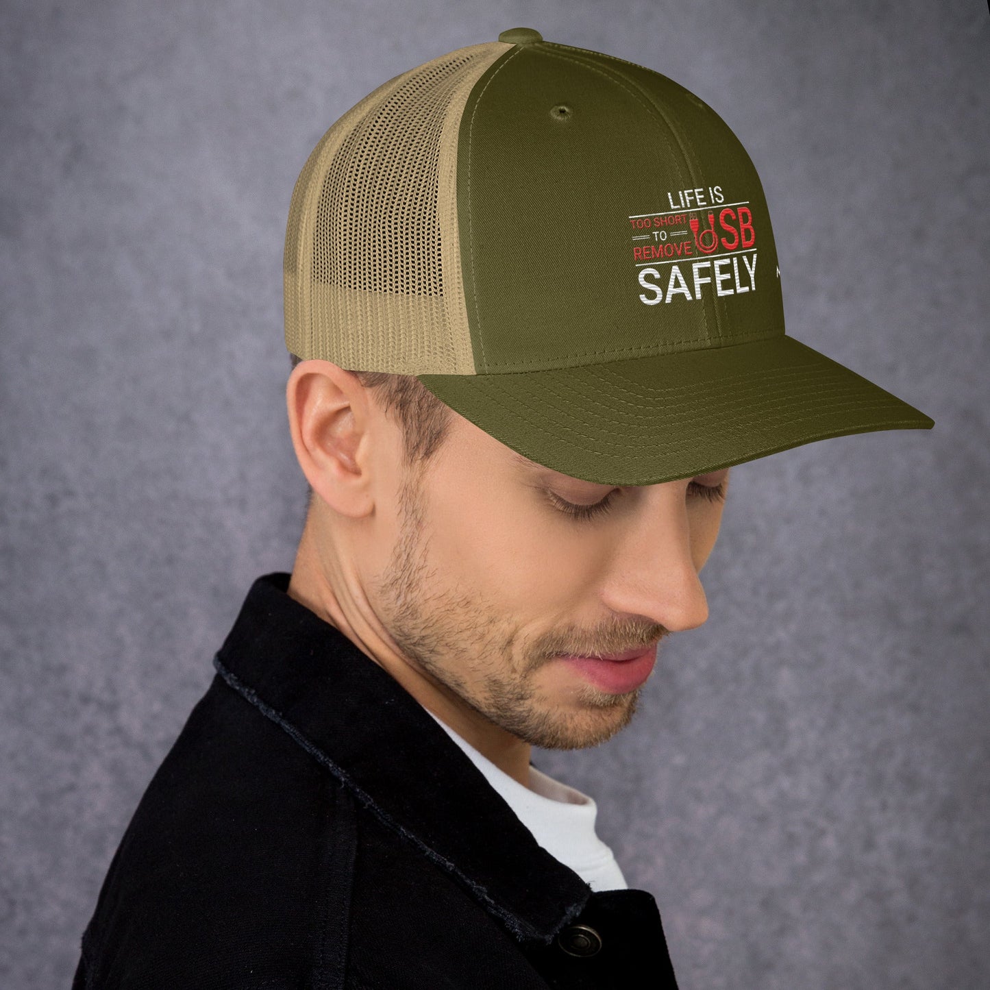 Life is too Short to Remove USB Safely - Trucker Cap by DarkByteGear