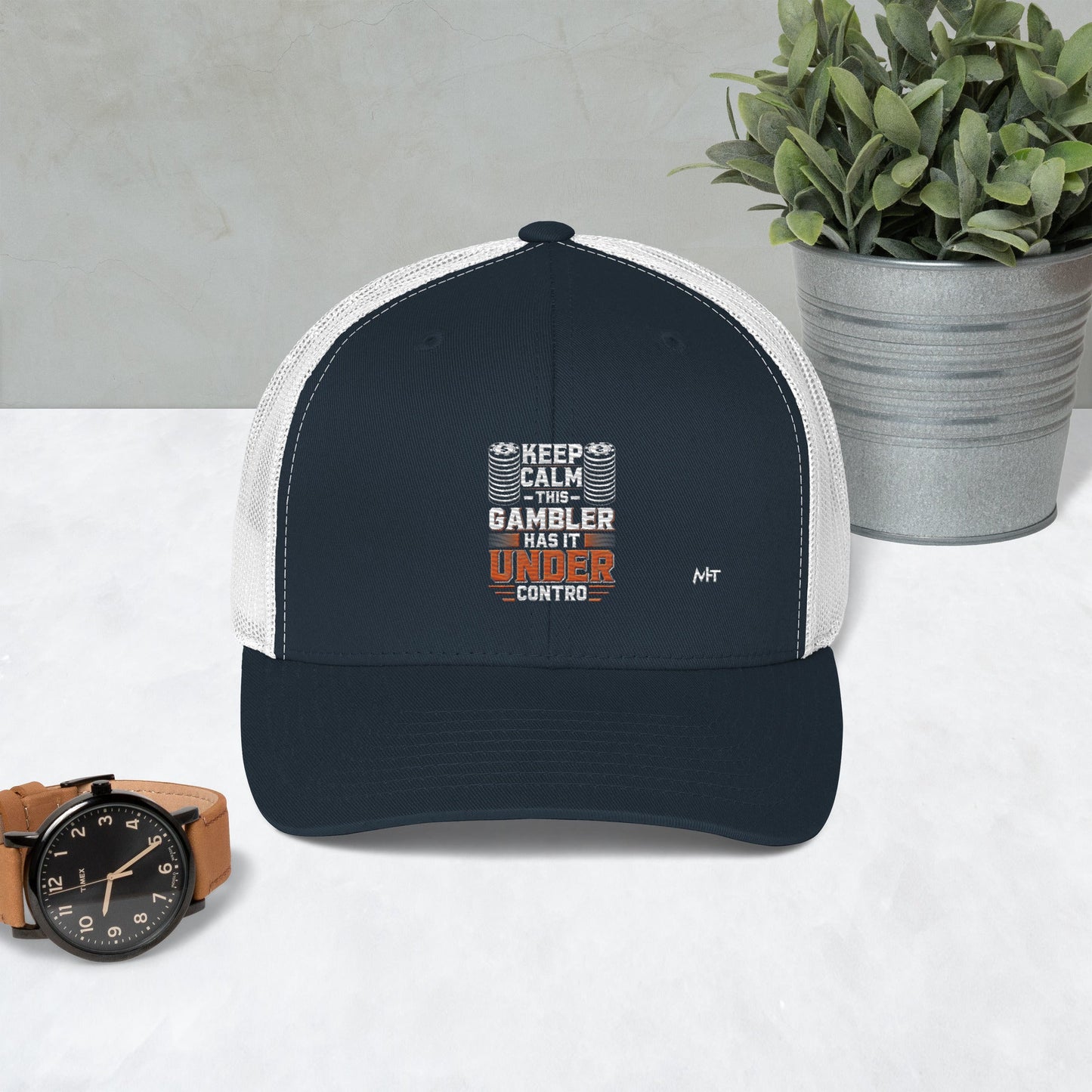 Keep Calm: This Gambler Has it under Control - Trucker Cap by DarkByteGear