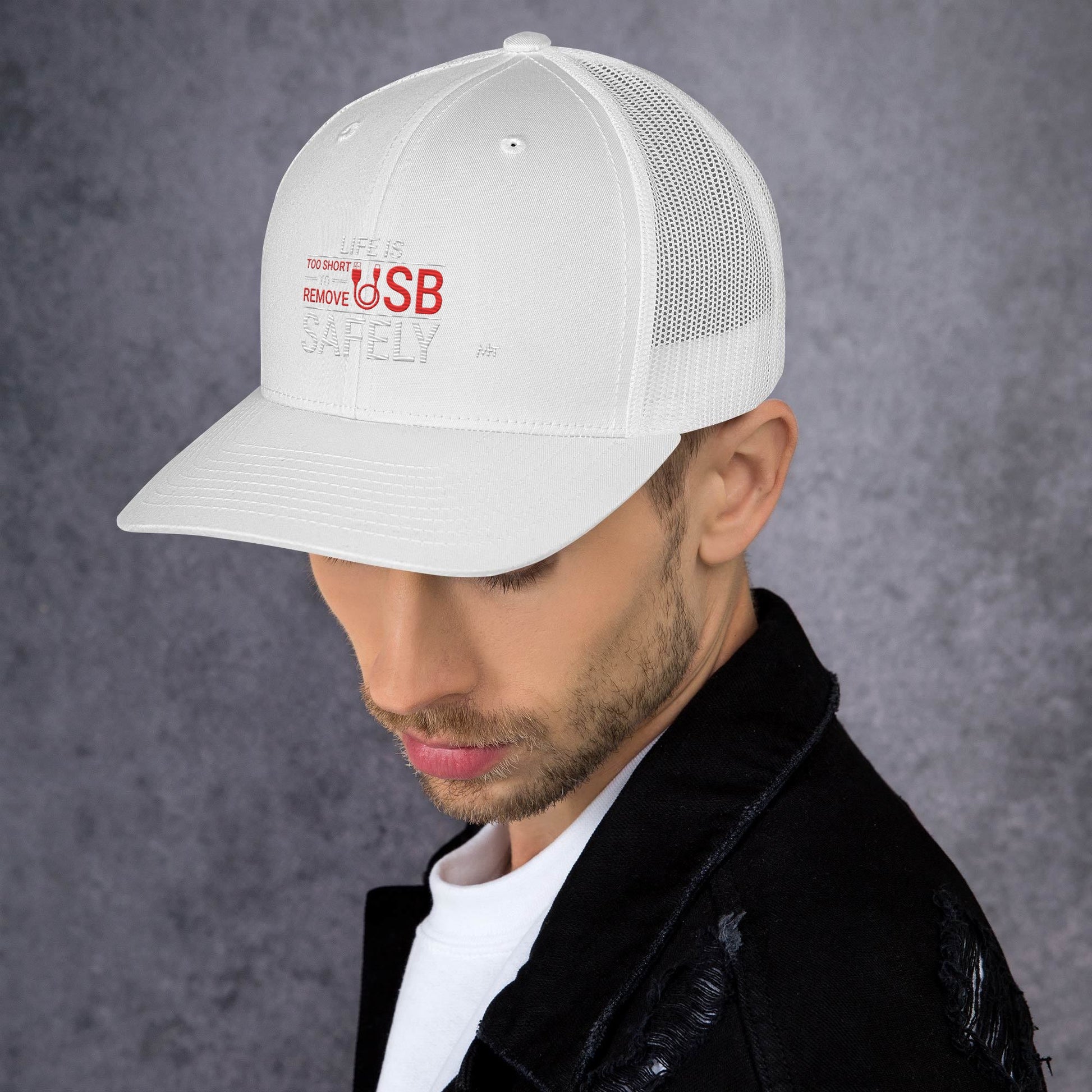 Life is too Short to Remove USB Safely - Trucker Cap by DarkByteGear
