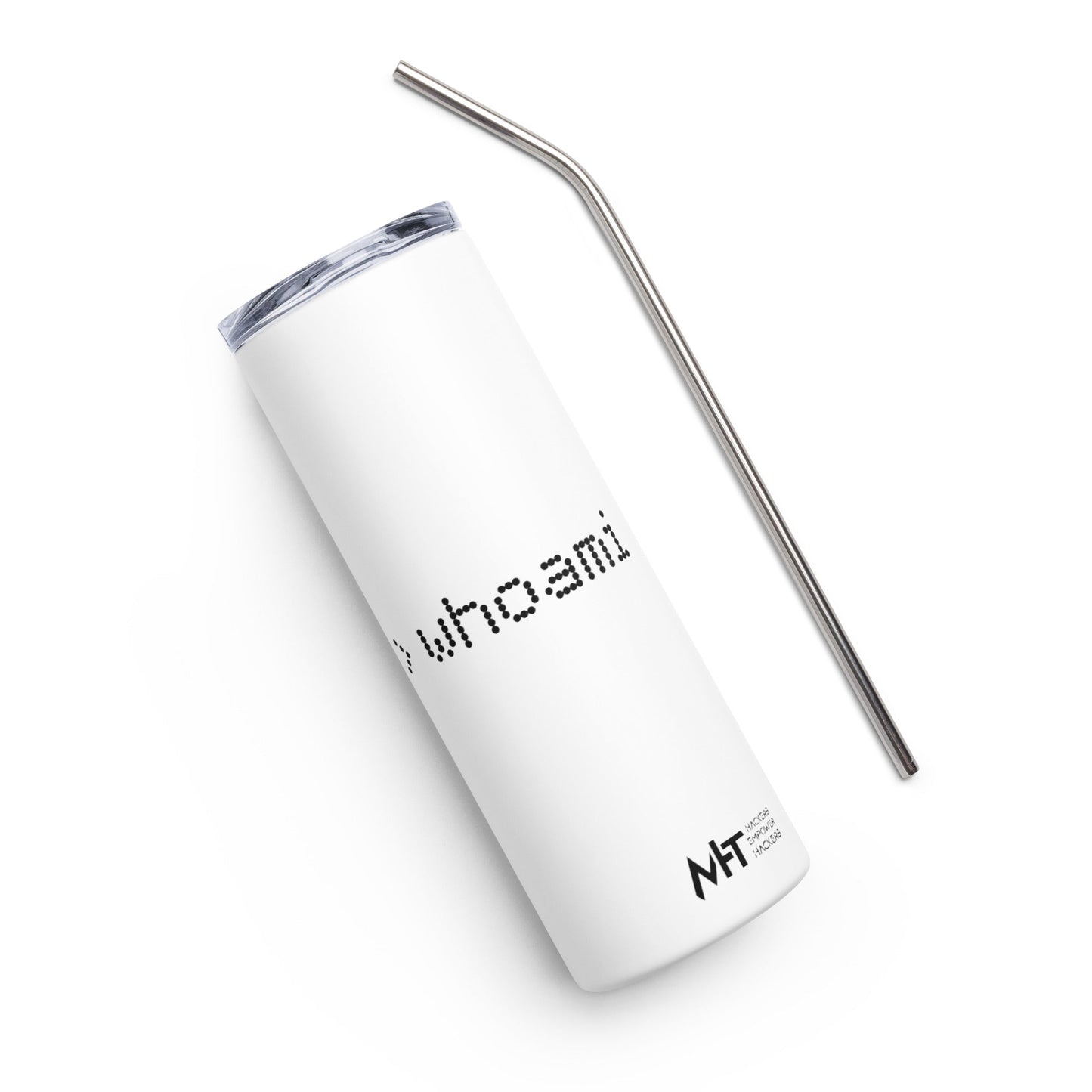 Whoami - Stainless steel tumbler by DarkByteGear