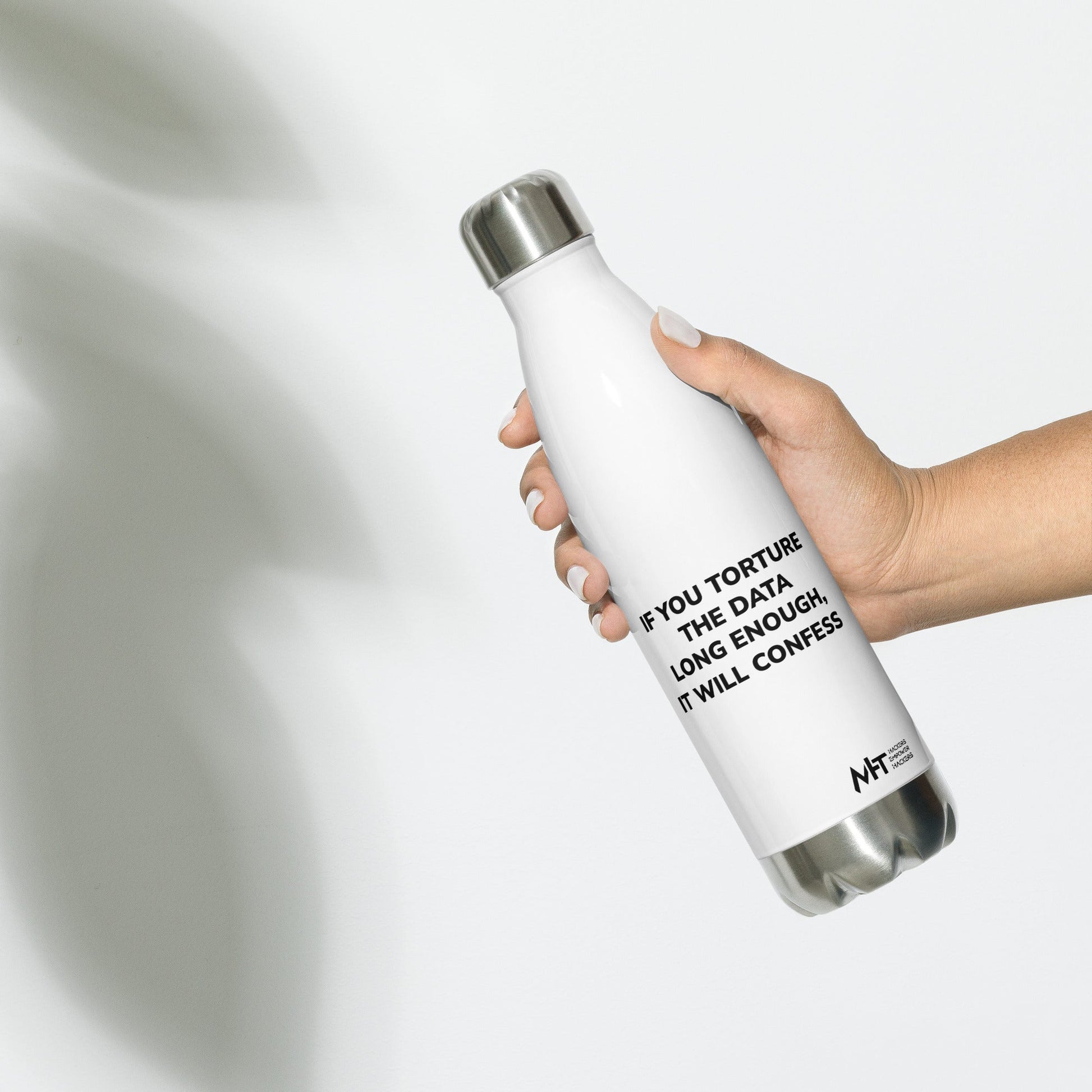 If you torture the data enough - Stainless Steel Water Bottle by DarkByteGear