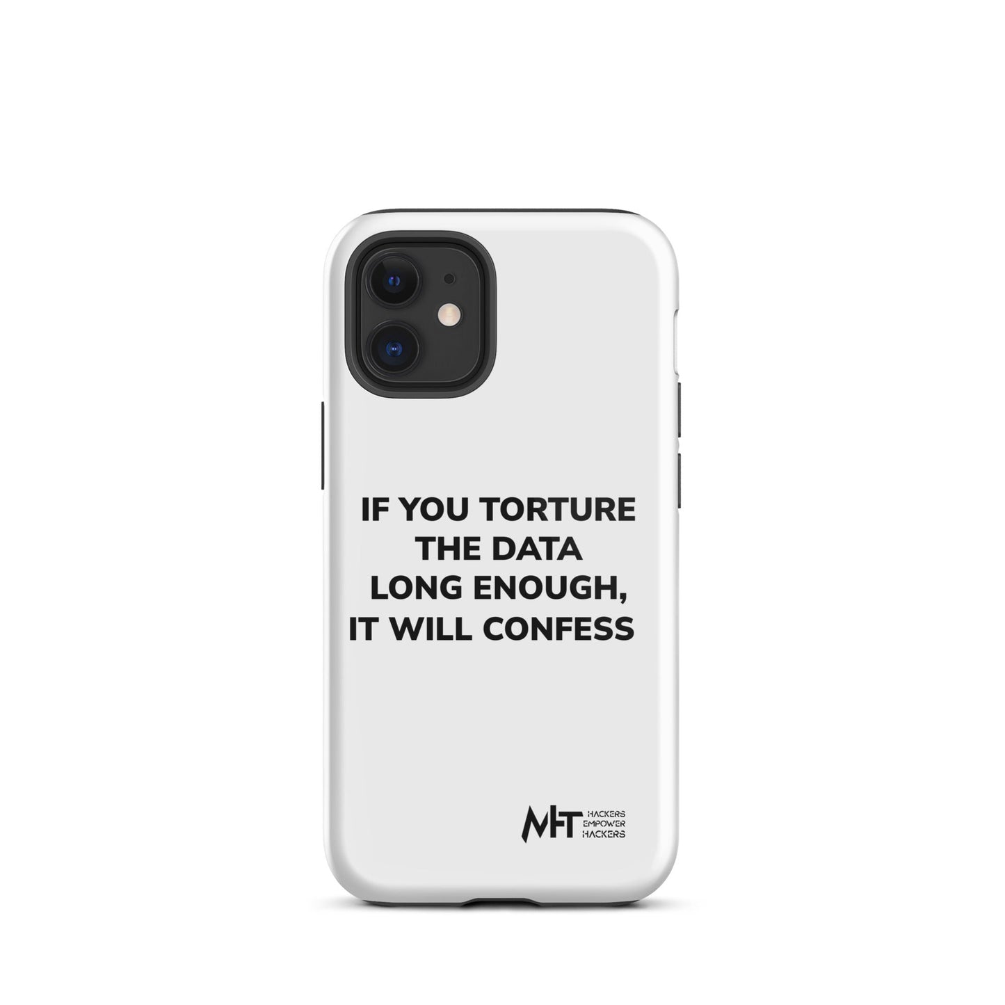If you torture the data - Tough iPhone case by DarkByteGear