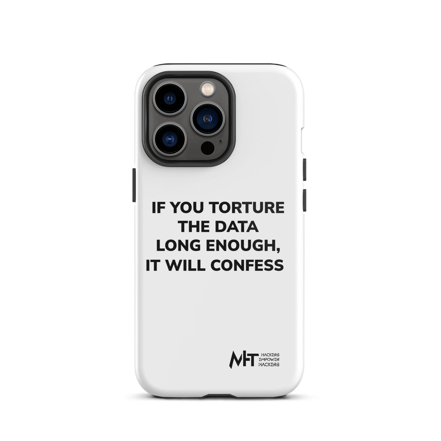 If you torture the data - Tough iPhone case by DarkByteGear