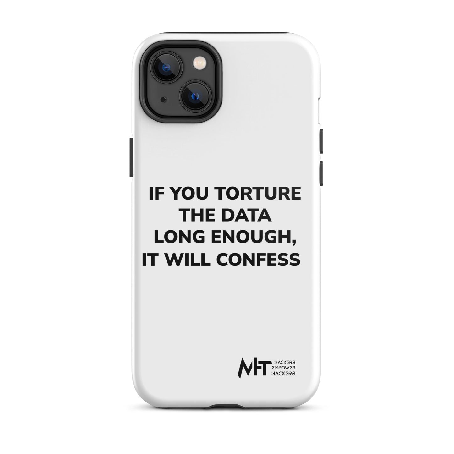 If you torture the data - Tough iPhone case by DarkByteGear