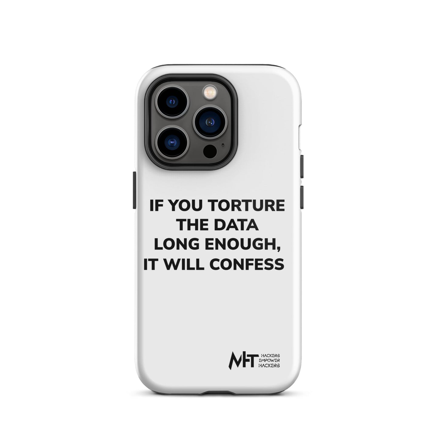 If you torture the data - Tough iPhone case by DarkByteGear