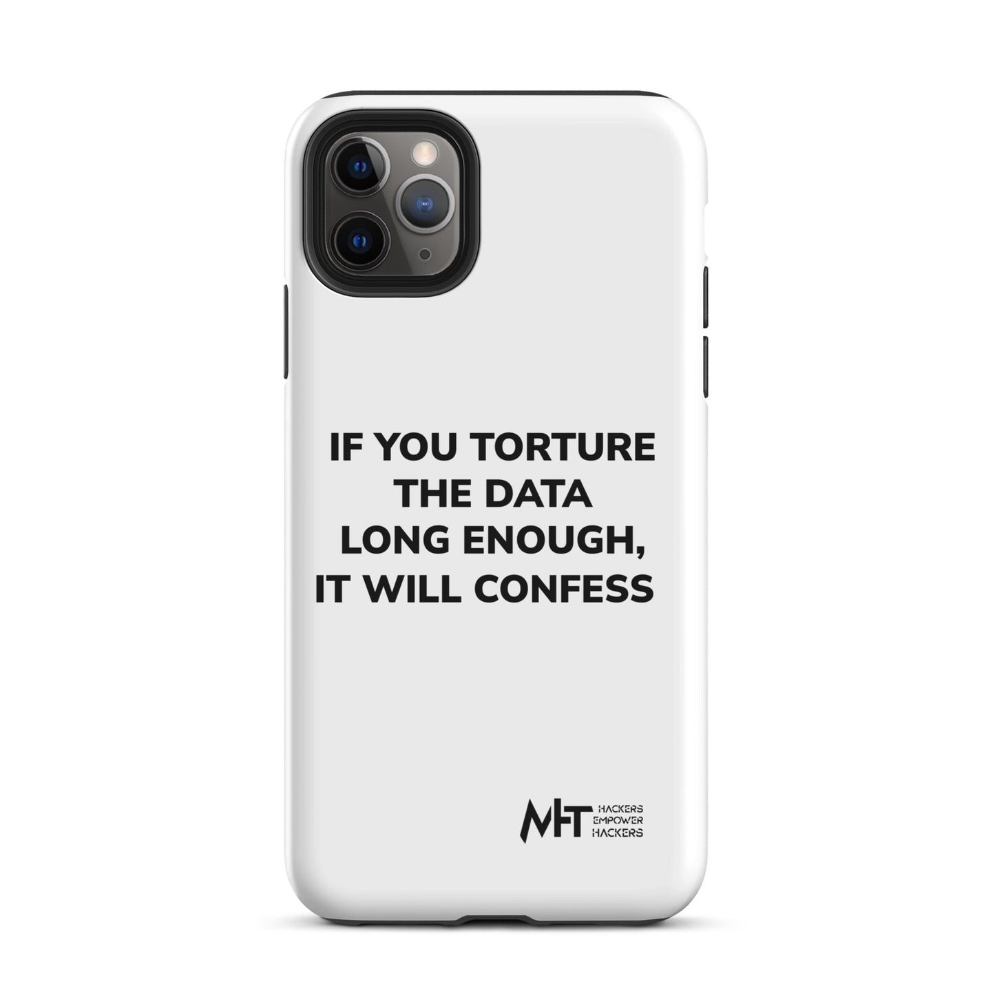If you torture the data - Tough iPhone case by DarkByteGear