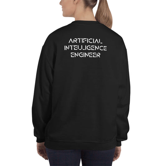Artificial intelligence engineer - Unisex Sweatshirt (back print) by DarkByteGear