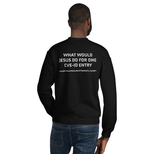 What would Jesus do for one CVE - Unisex Sweatshirt (back print) by DarkByteGear