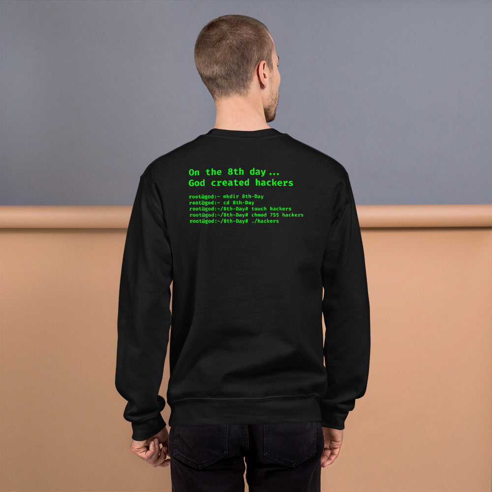 On the 8th day God created hackers - Unisex Sweatshirt (backprint) by DarkByteGear