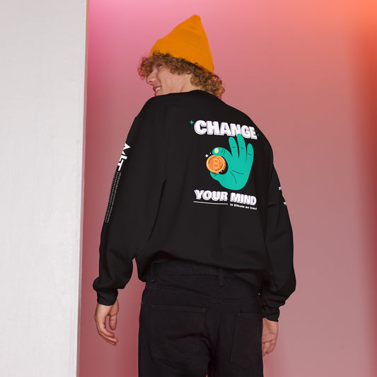 Change your mind in Bitcoin we Trust - Unisex Sweatshirt (back print) by DarkByteGear
