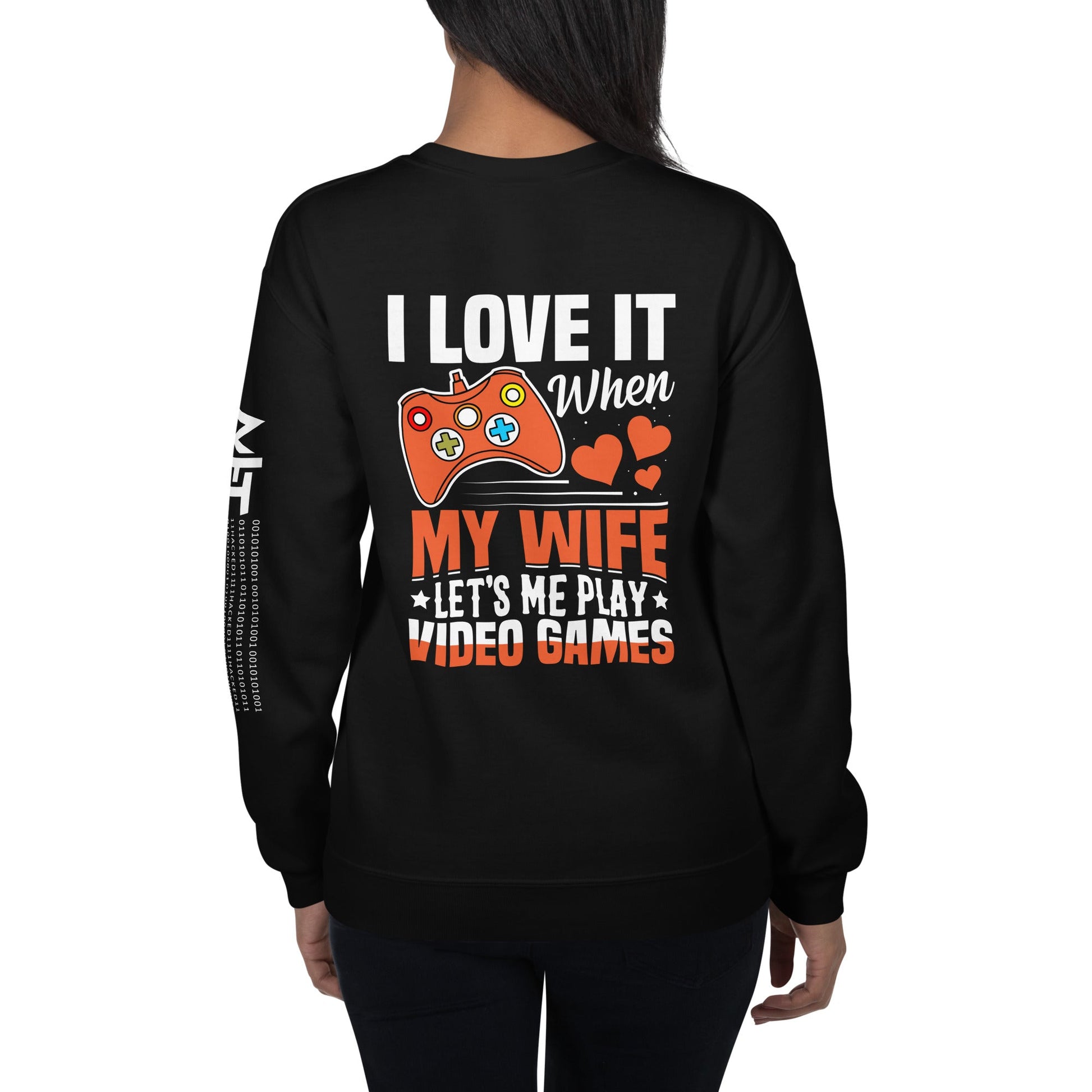 I love it when My wife Let me Play Videogames - Unisex Sweatshirt ( Back Print ) by DarkByteGear
