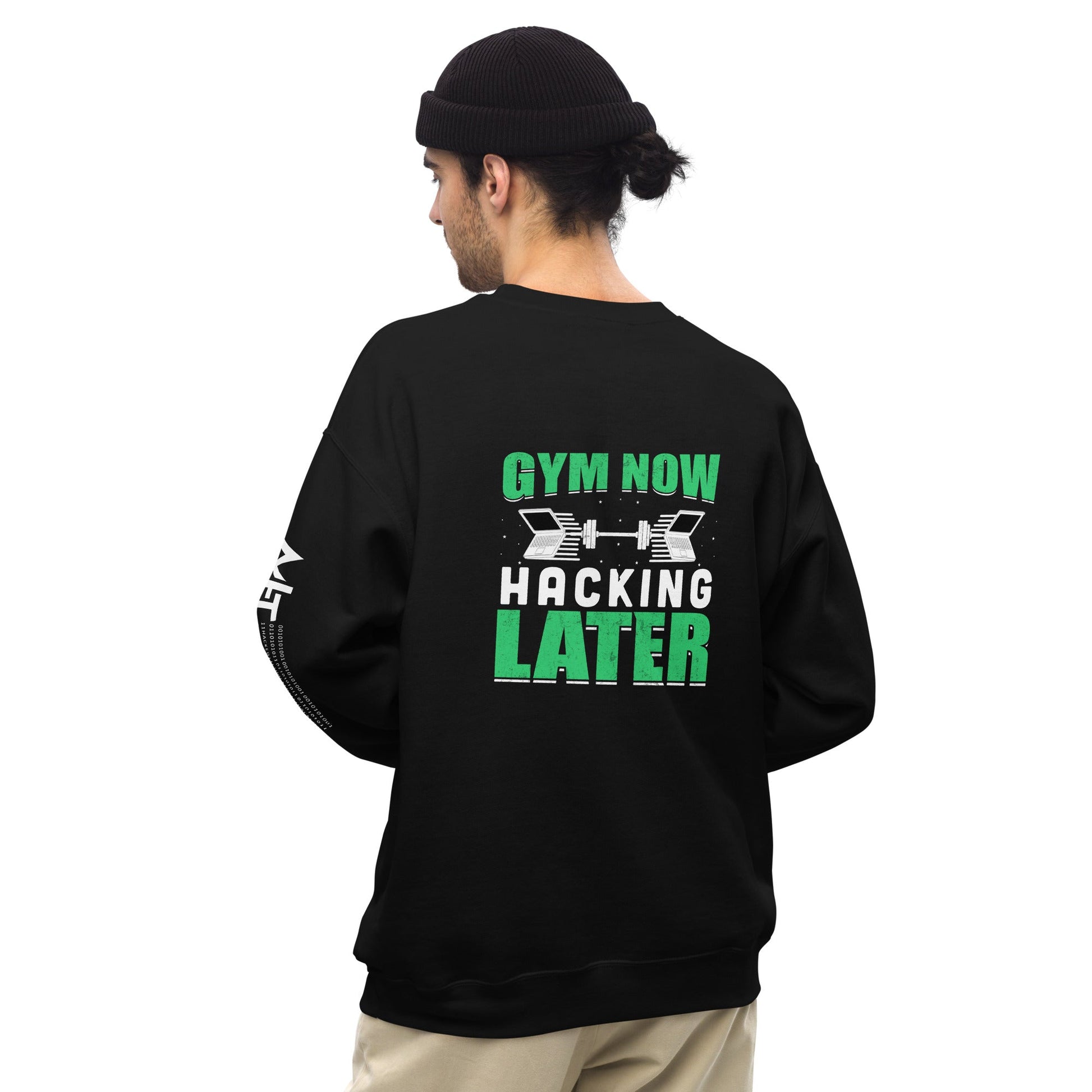 Gym now, hacking later - Unisex Sweatshirt ( Back Print ) by DarkByteGear