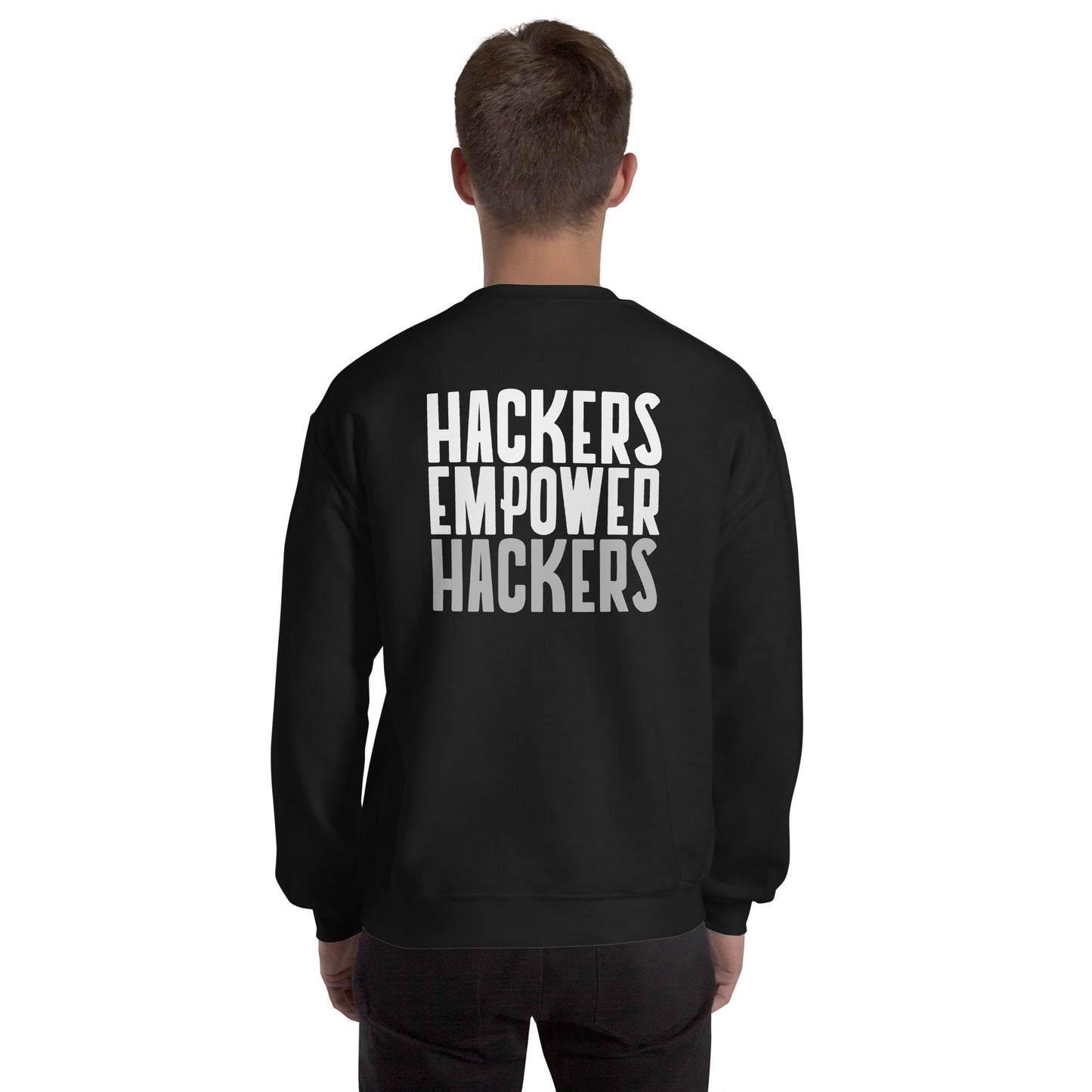 Hackers Empower Hackers - Unisex Sweatshirt ( Back Print ) by DarkByteGear