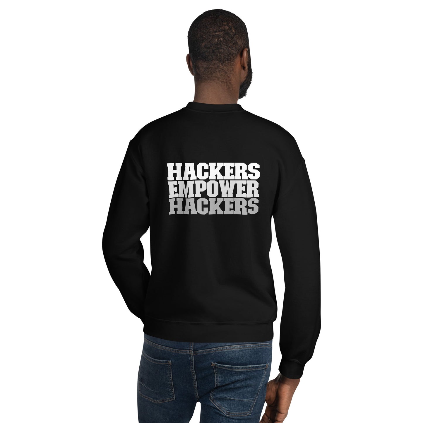 Hackers Empower Hackers V2 - Unisex Sweatshirt ( Back Print ) by DarkByteGear