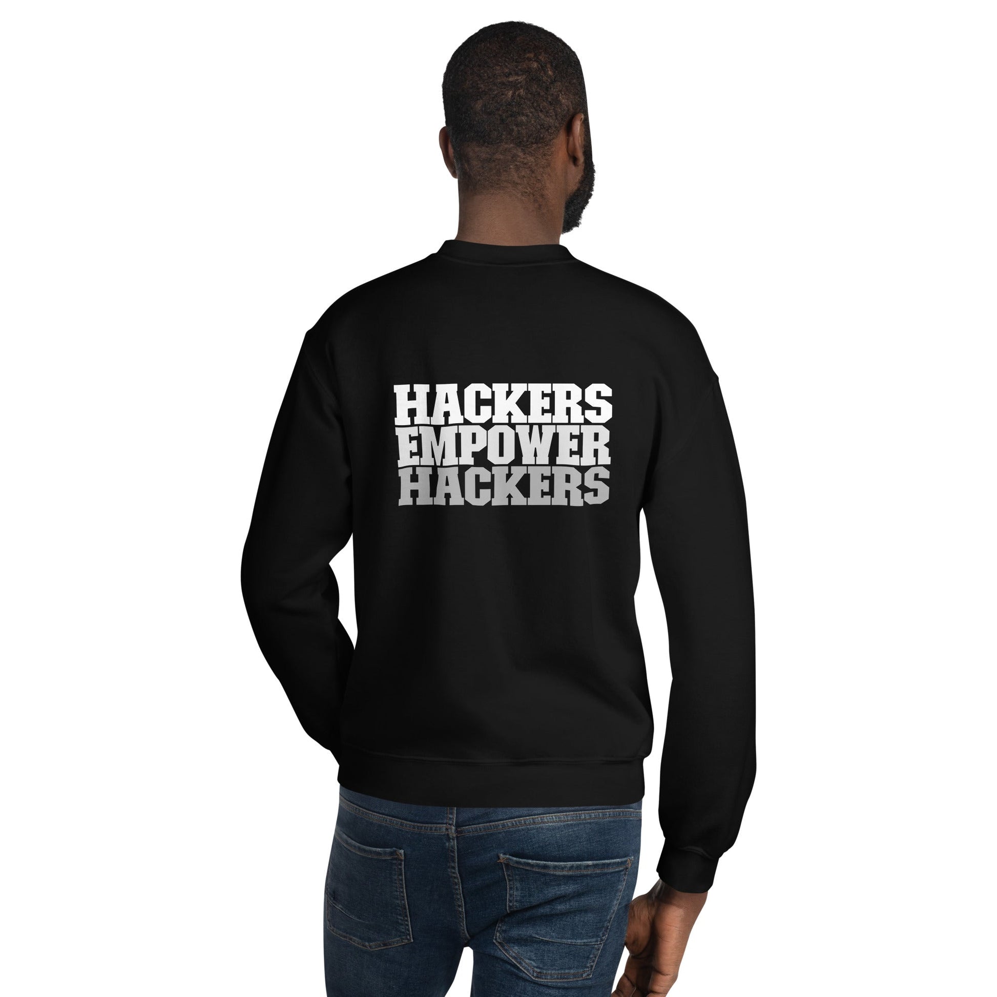 Hackers Empower Hackers V2 - Unisex Sweatshirt ( Back Print ) by DarkByteGear