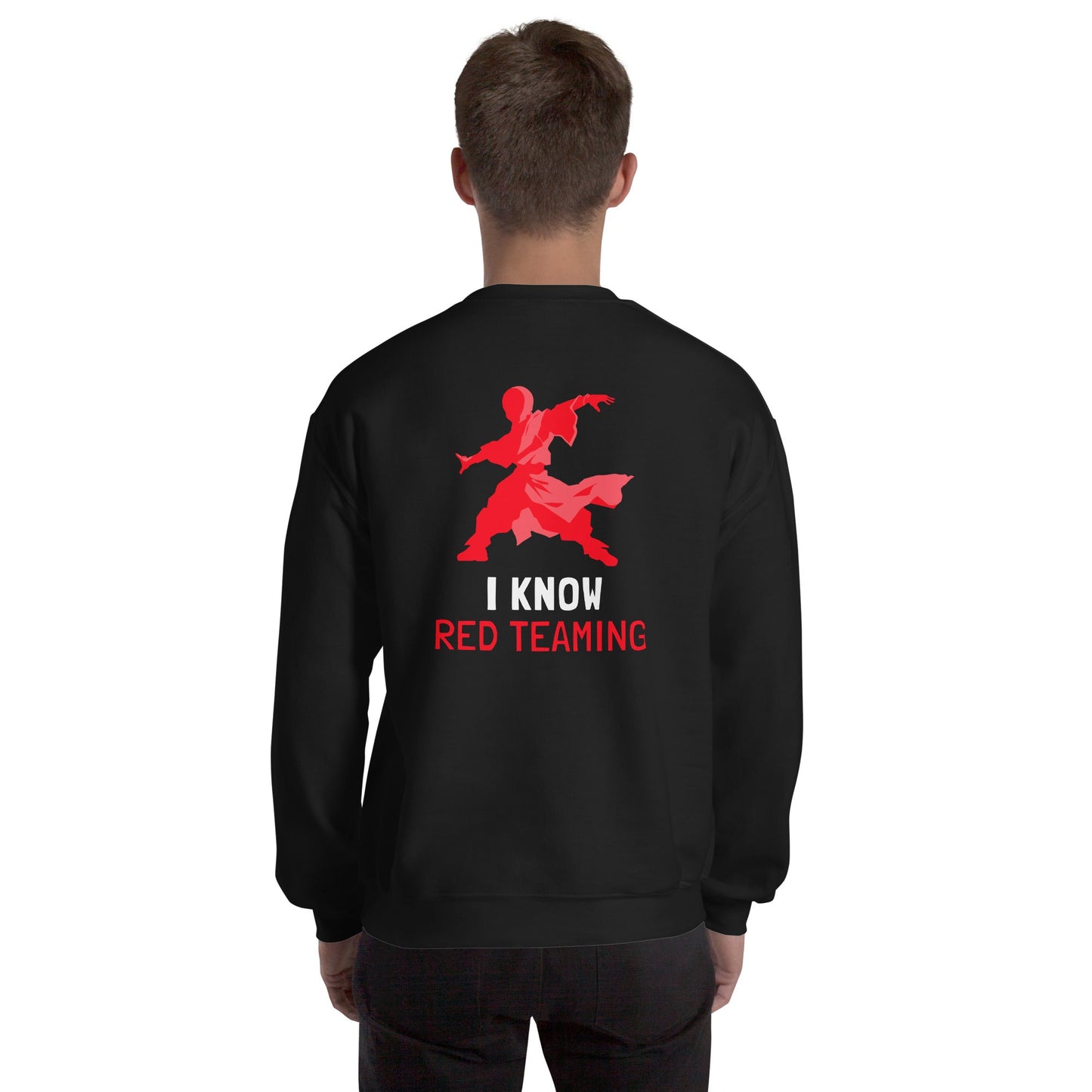 I Know Red Teaming - Unisex Sweatshirt ( Back Print ) by DarkByteGear