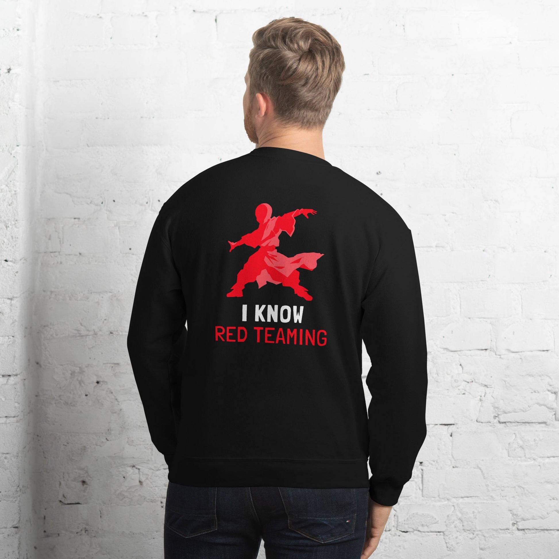 I Know Red Teaming - Unisex Sweatshirt ( Back Print ) by DarkByteGear