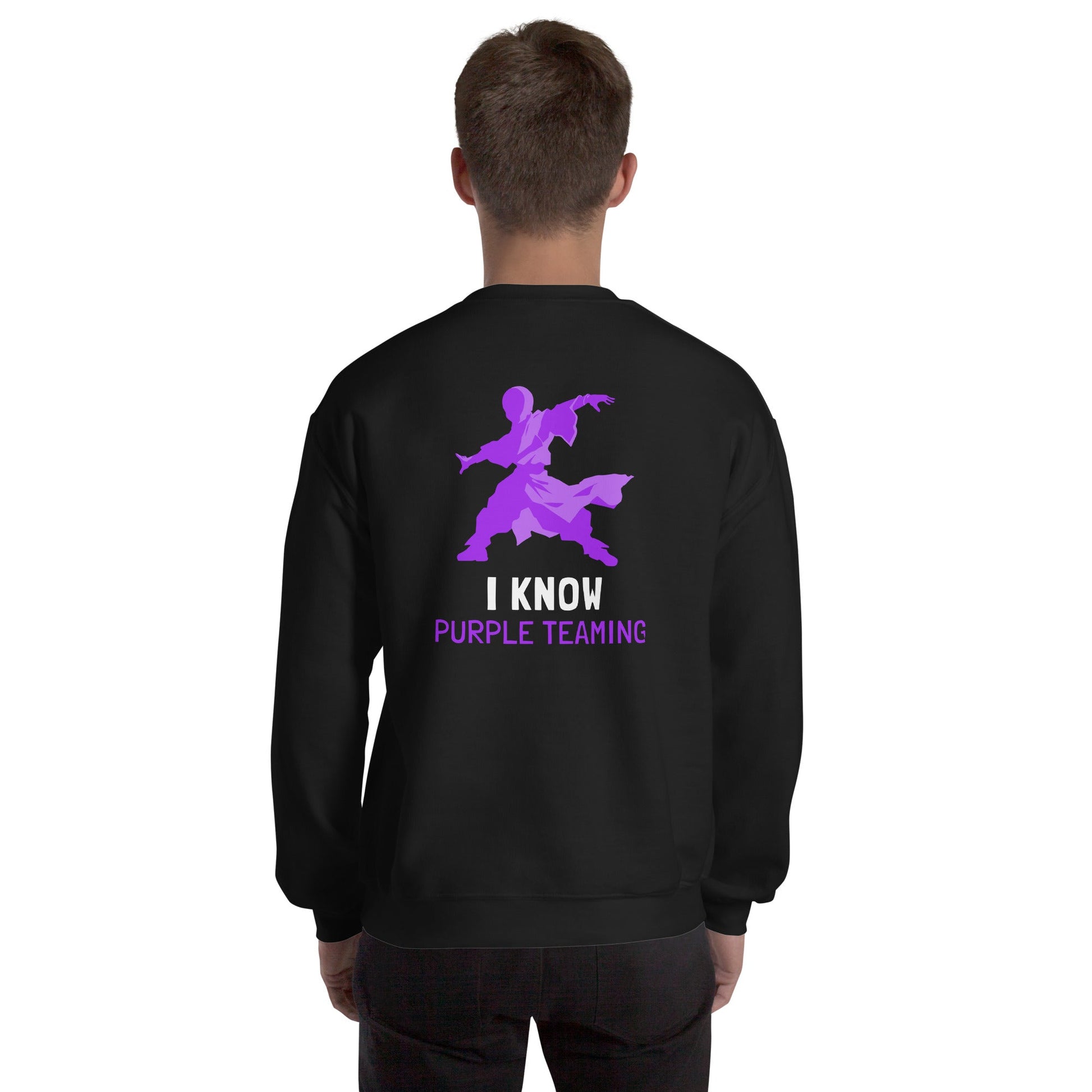 I Know Purple Teaming - Unisex Sweatshirt ( Back Print ) by DarkByteGear