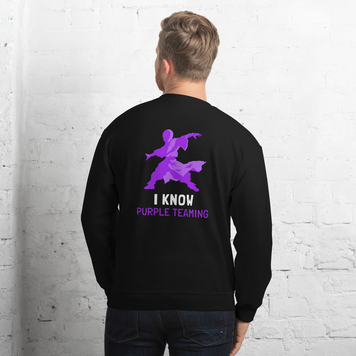 I Know Purple Teaming - Unisex Sweatshirt ( Back Print ) by DarkByteGear