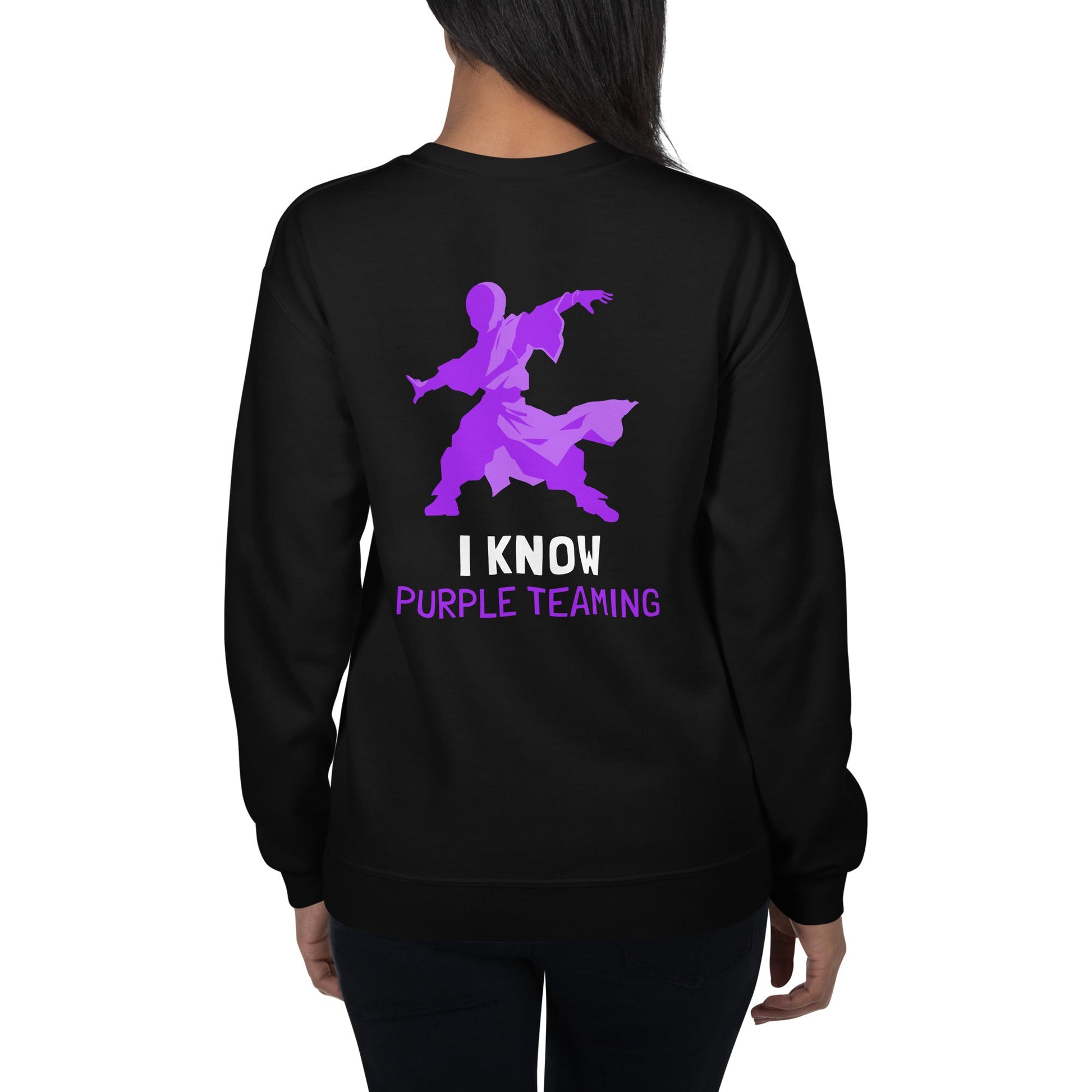 I Know Purple Teaming - Unisex Sweatshirt ( Back Print ) by DarkByteGear