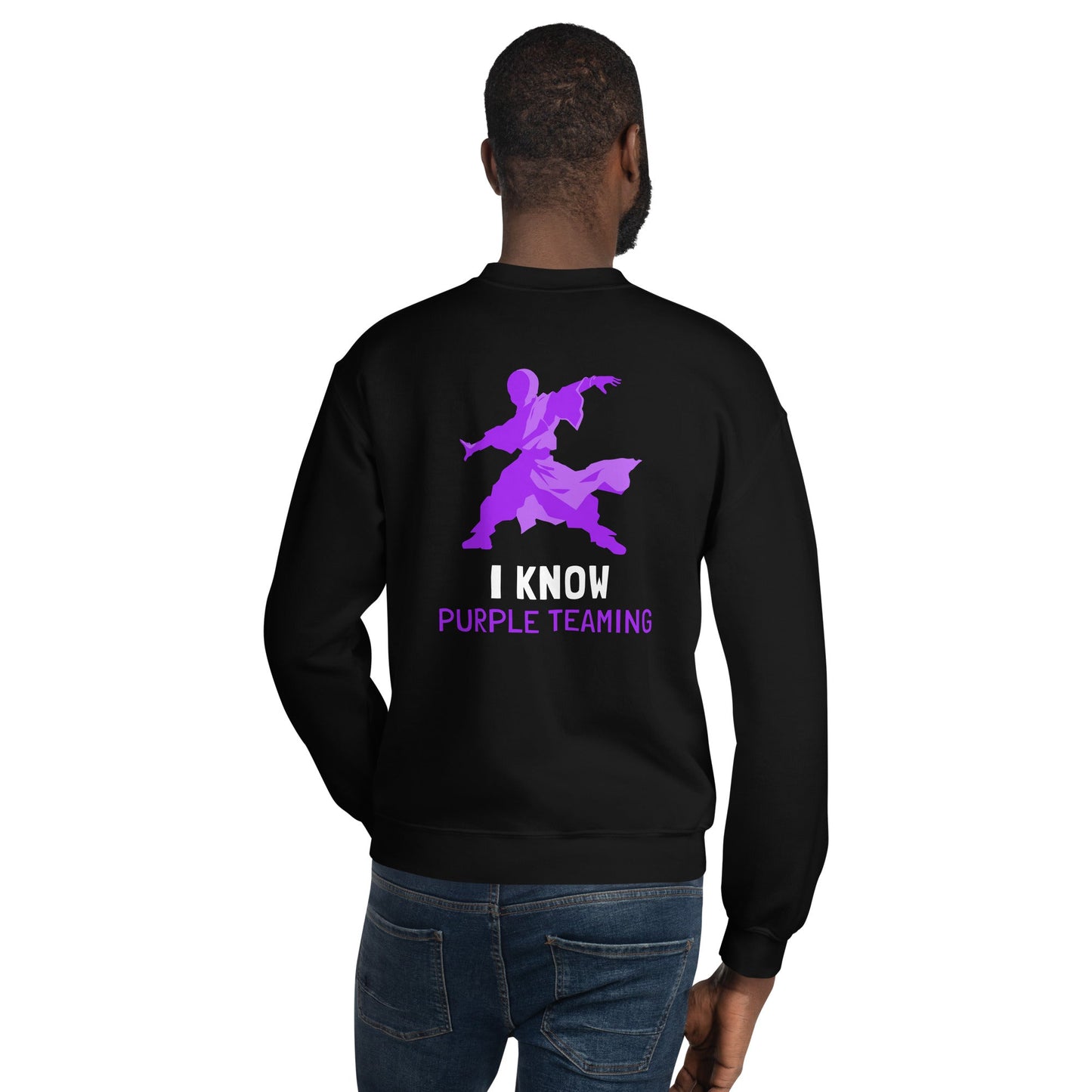 I Know Purple Teaming - Unisex Sweatshirt ( Back Print ) by DarkByteGear