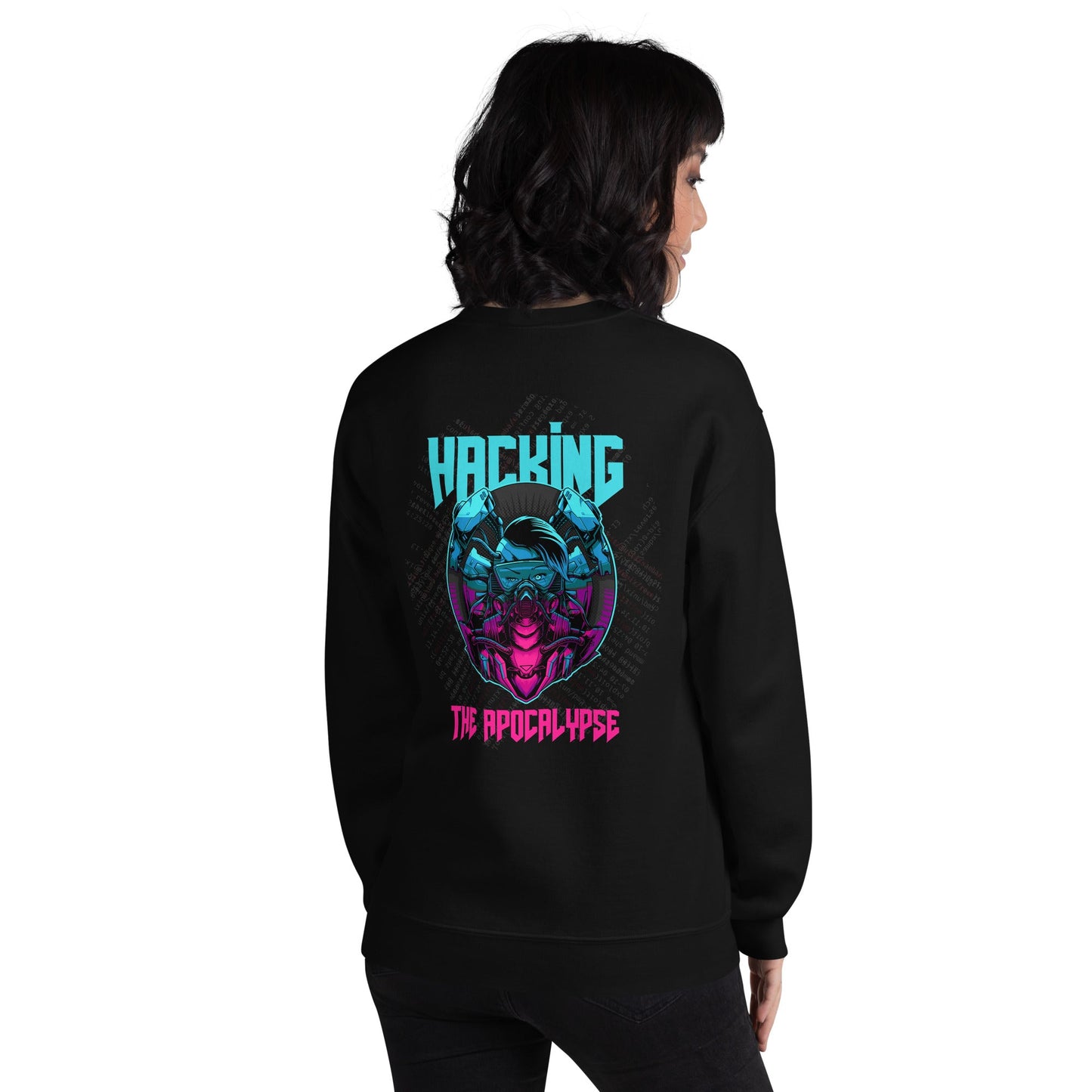 Hacking the apocalypse V2 - Unisex Sweatshirt ( Back Print ) by DarkByteGear