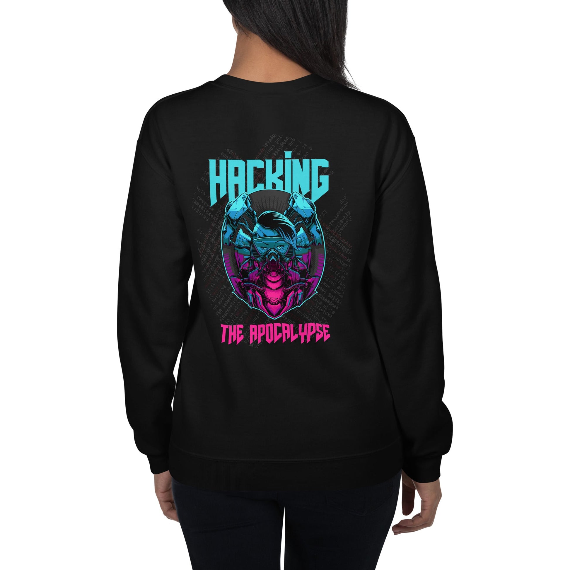 Hacking the apocalypse V2 - Unisex Sweatshirt ( Back Print ) by DarkByteGear