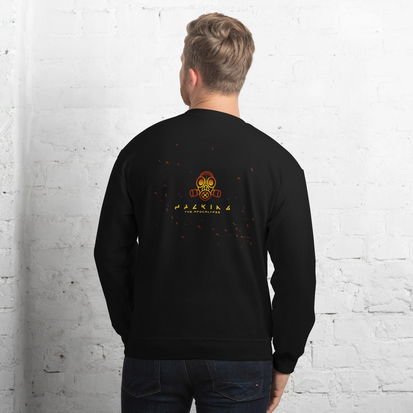 Hacking the apocalypse - Unisex Sweatshirt ( Back Print ) by DarkByteGear