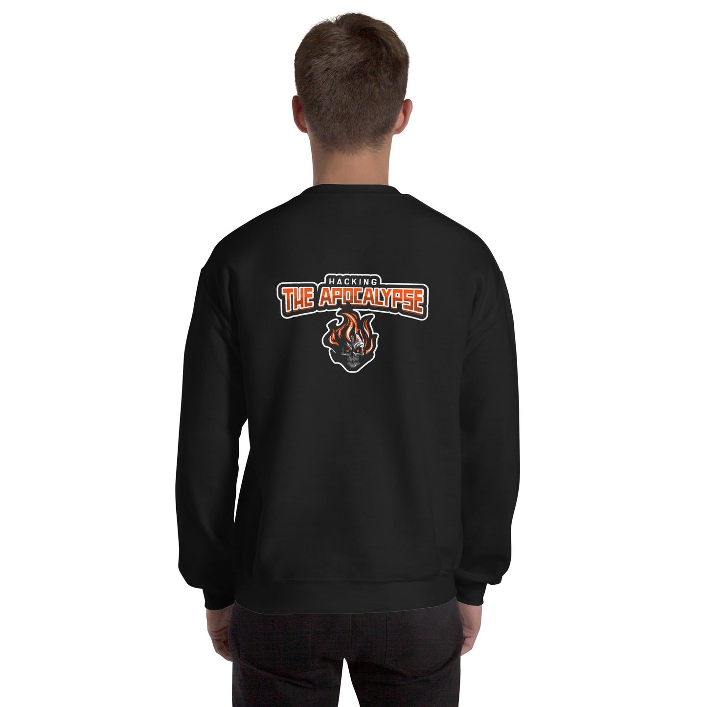Hacking the Apocalypse V1 - Unisex Sweatshirt ( Back Print ) by DarkByteGear