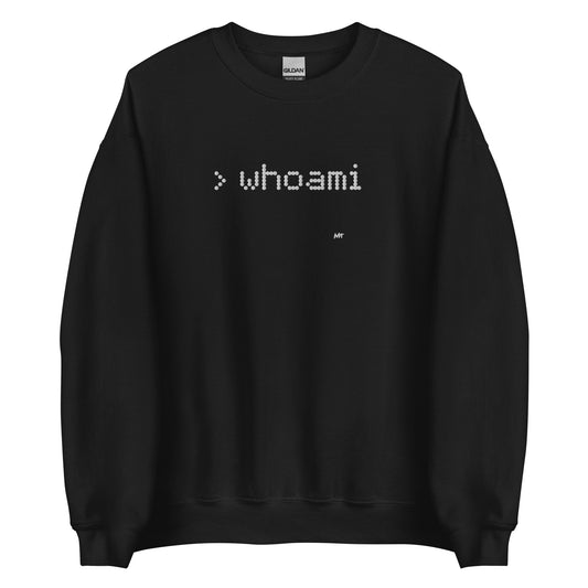 Whoami - Unisex Sweatshirt by DarkByteGear