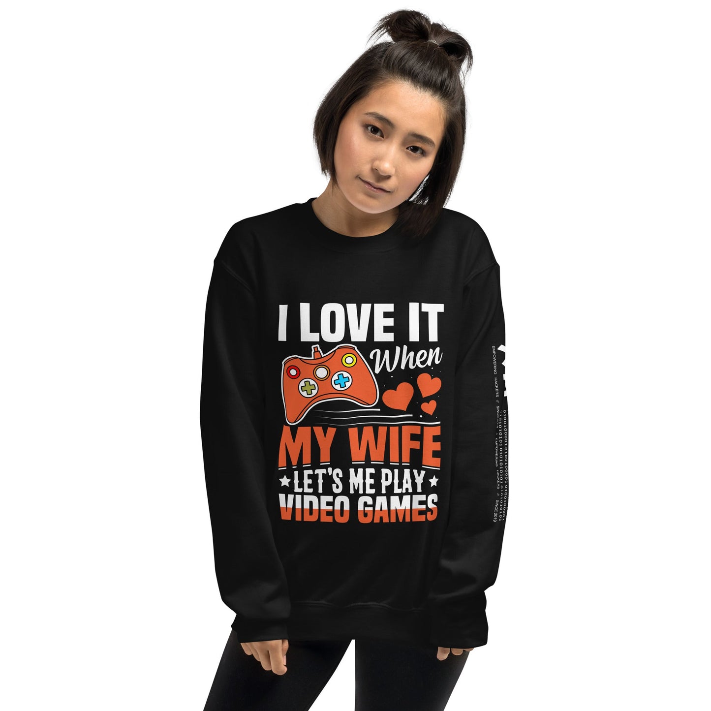 I love it when My wife Let me Play Videogames Unisex Sweatshirt by DarkByteGear