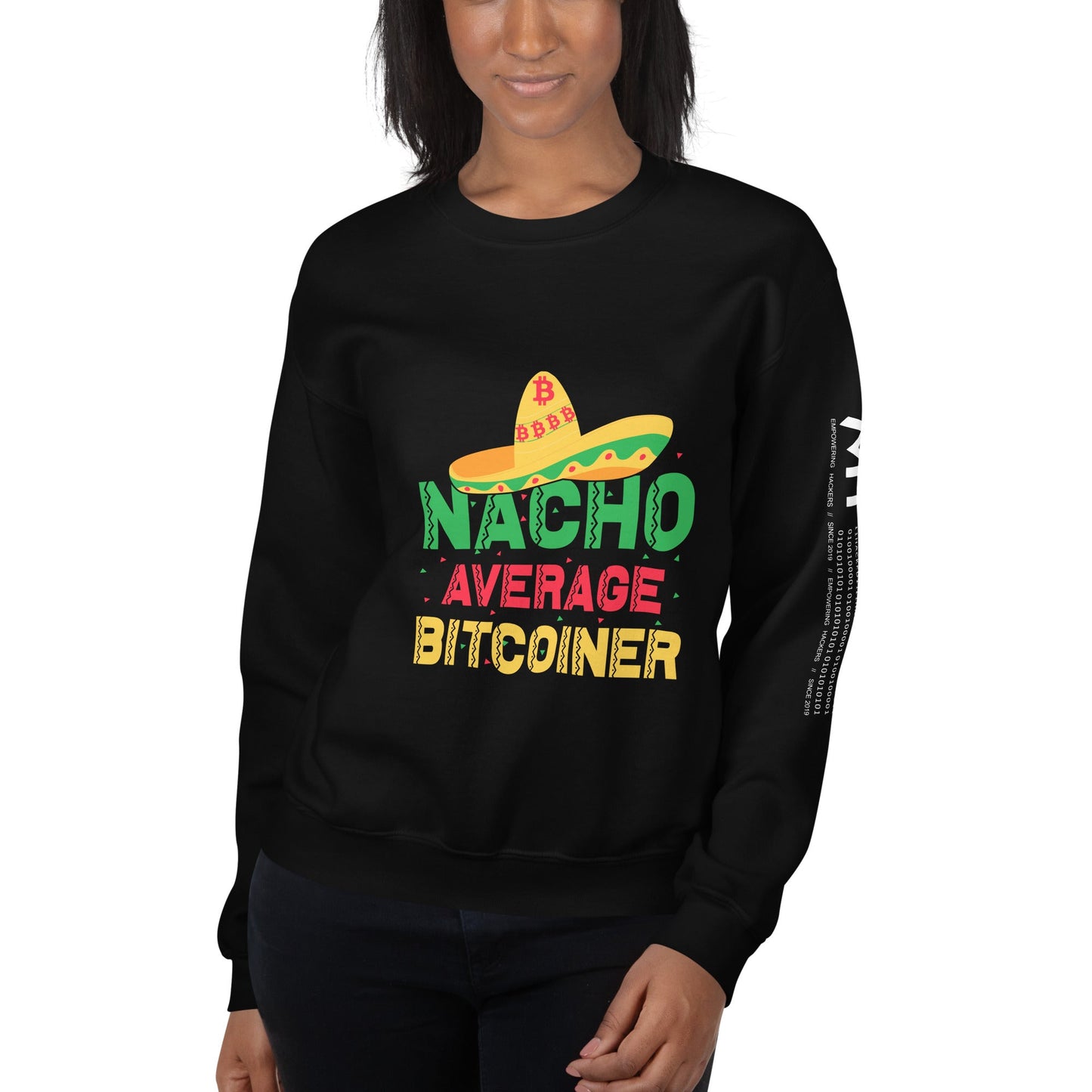 Nacho Average Bitcoiner Unisex Sweatshirt by DarkByteGear