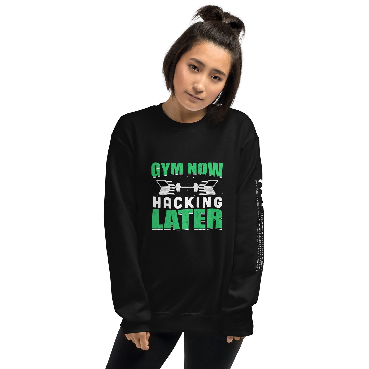 Gym now, hacking later - Unisex Sweatshirt by DarkByteGear