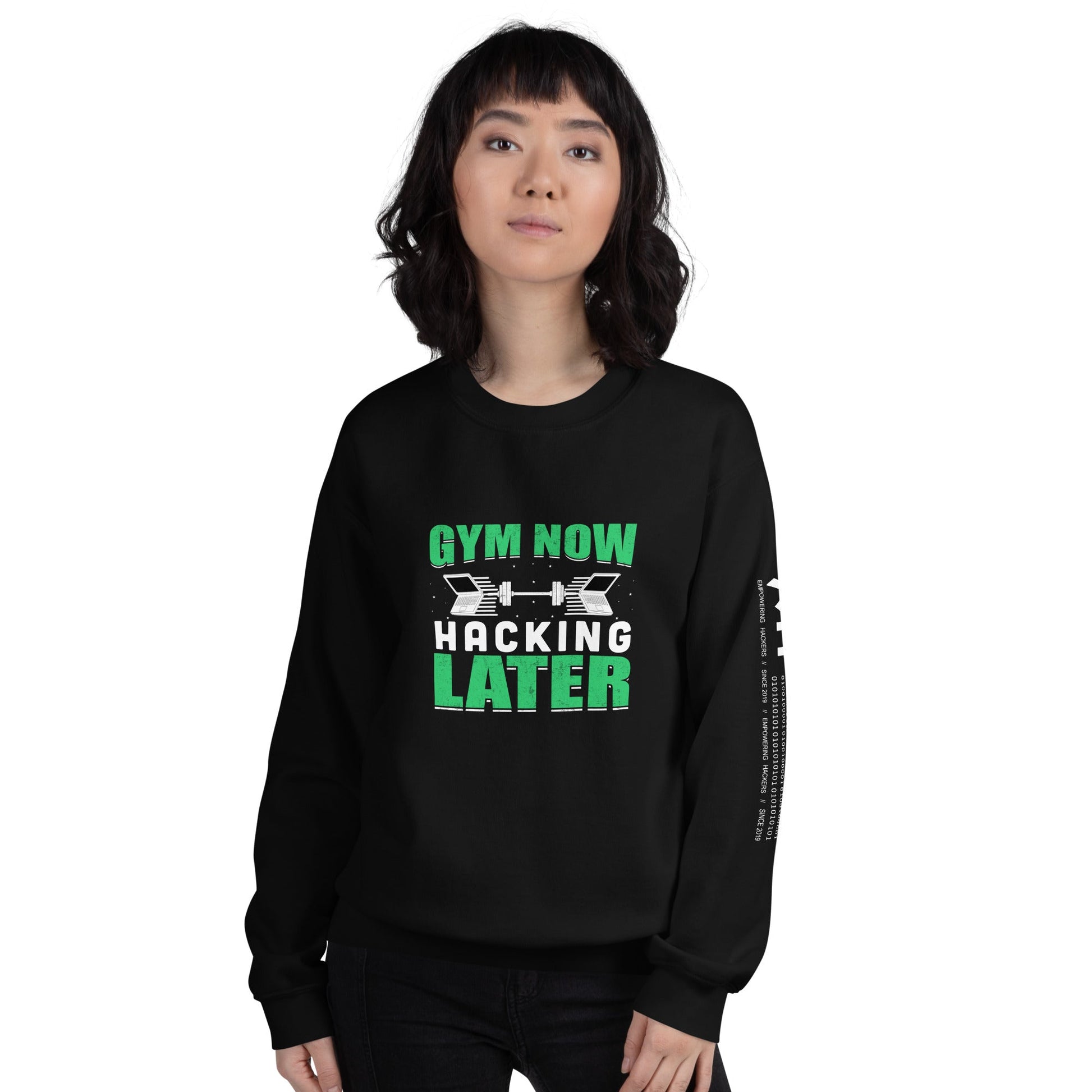 Gym now, hacking later - Unisex Sweatshirt by DarkByteGear