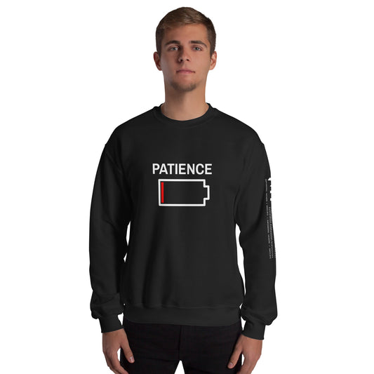 Patience - Unisex Sweatshirt by DarkByteGear