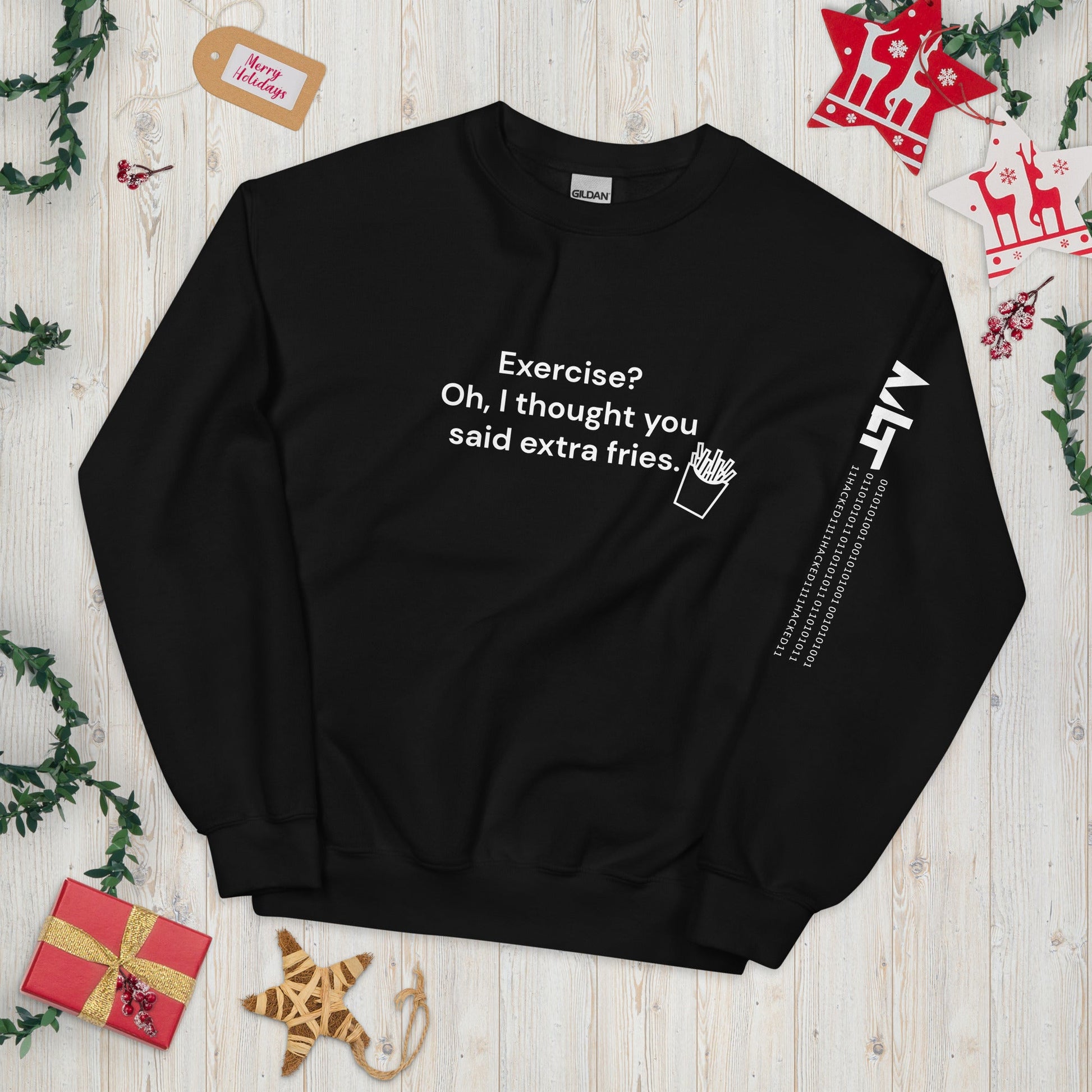 Exercise? Oh, I thought you said extra fries - Unisex Sweatshirt by DarkByteGear