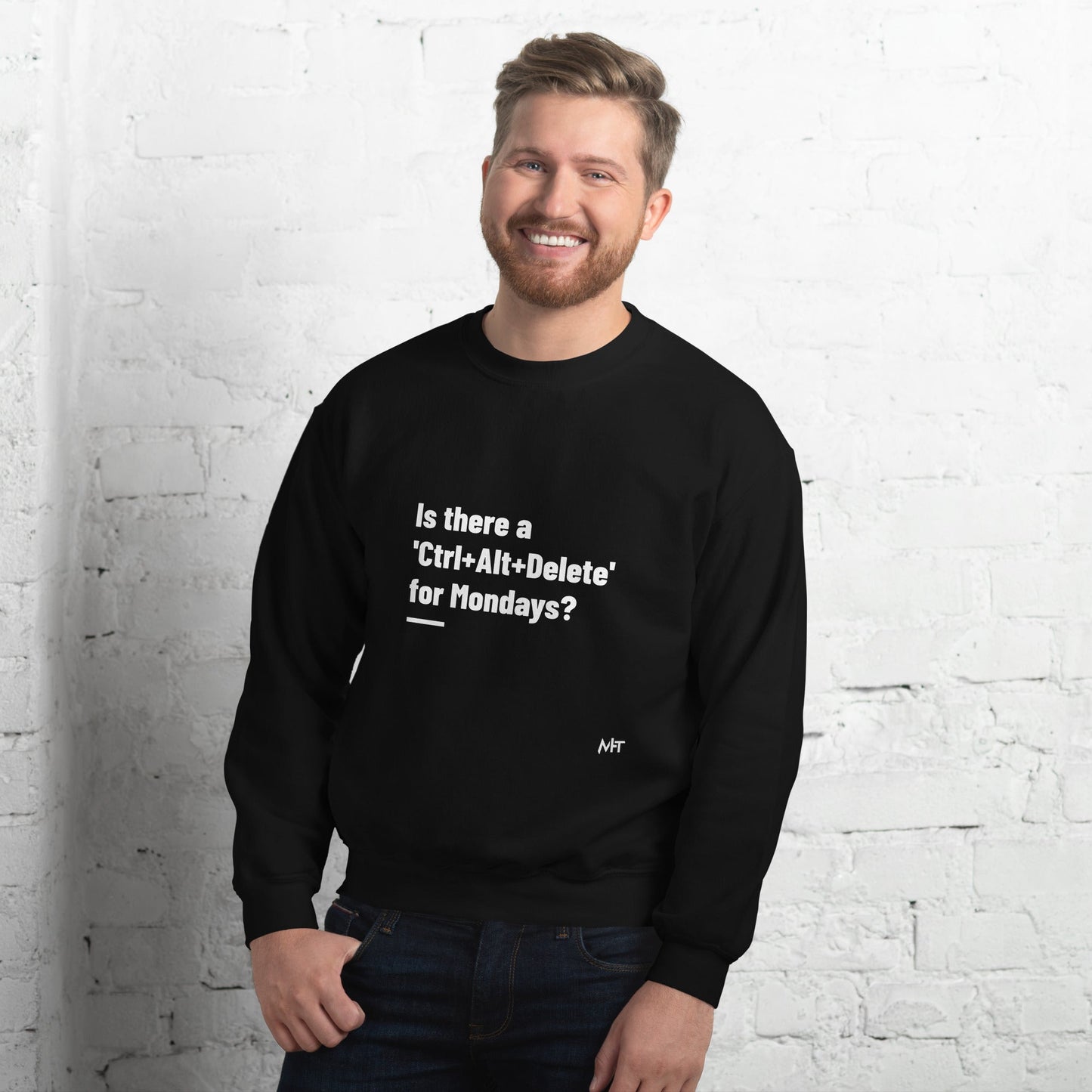 Is there a 'Ctrl+Alt+Delete' for Mondays? - Unisex Sweatshirt by DarkByteGear