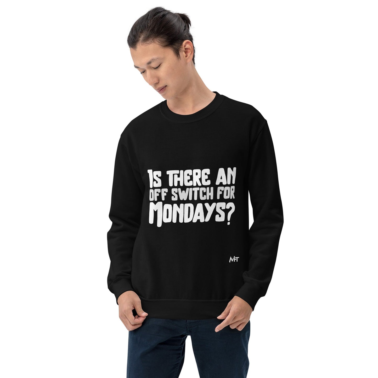 Is there an OFF switch for Mondays? - Unisex Sweatshirt by DarkByteGear
