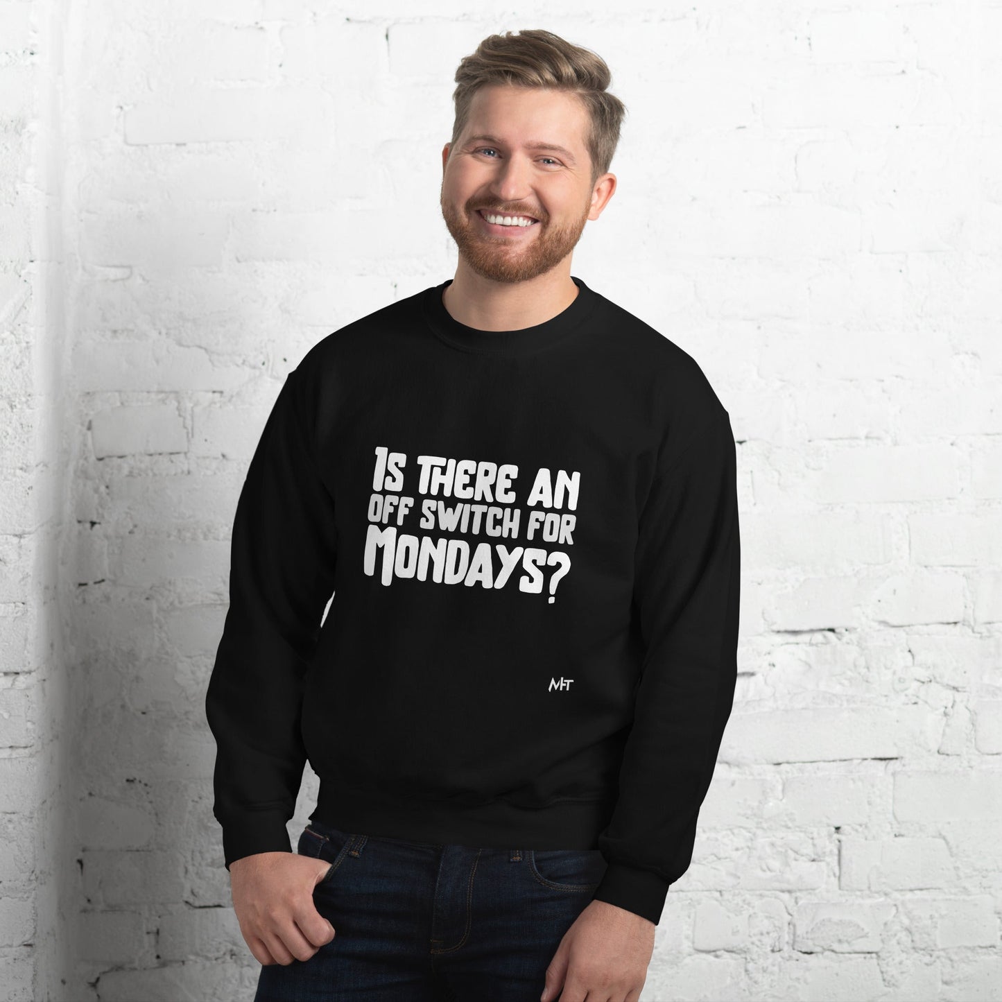 Is there an OFF switch for Mondays? - Unisex Sweatshirt by DarkByteGear