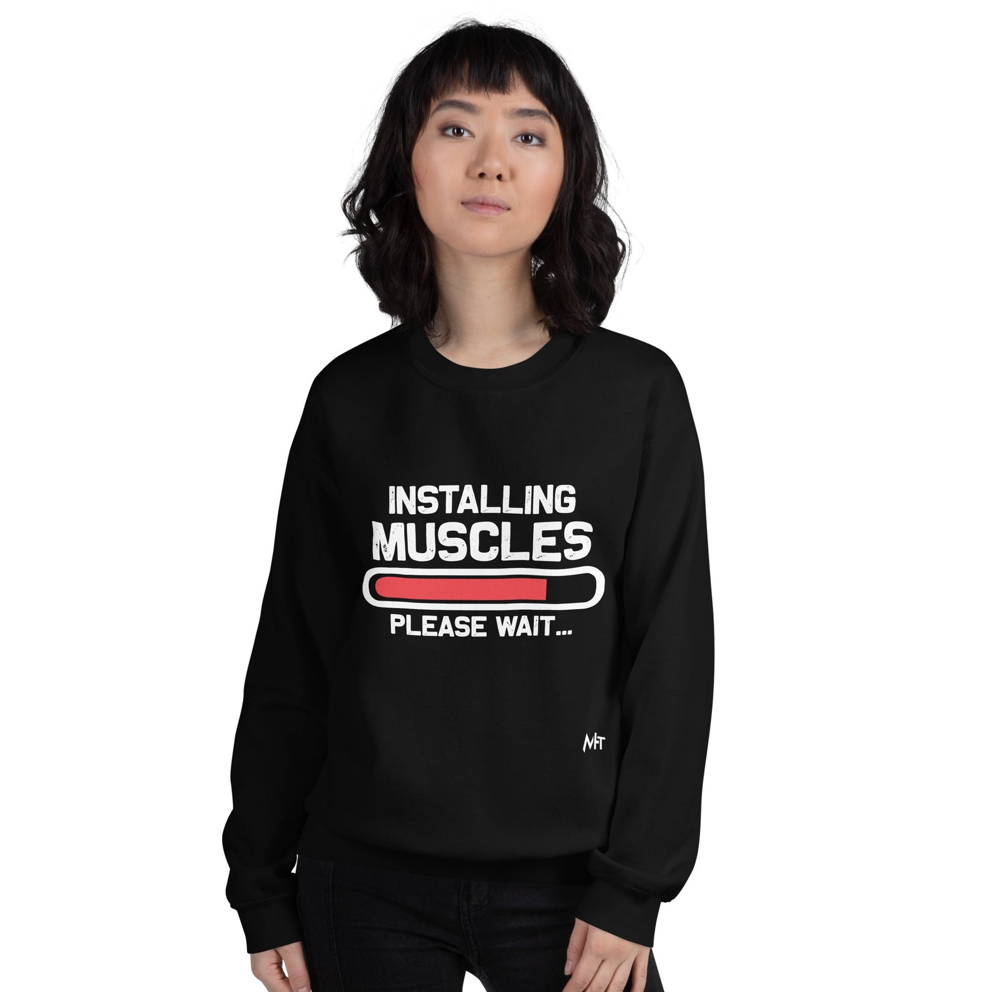 Installing Muscles Please Wait.... - Unisex Sweatshirt by DarkByteGear