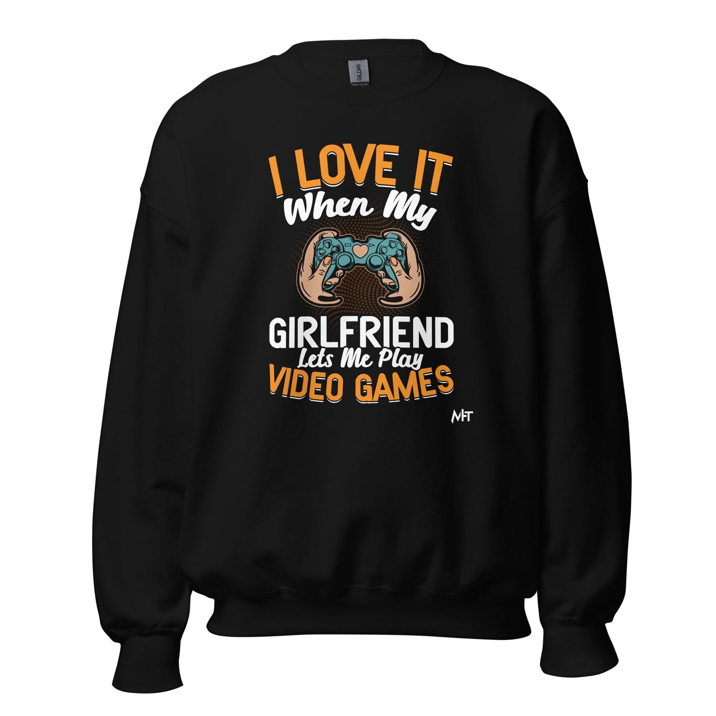I love it when My Girlfriend Let me Play Videogames - Unisex Sweatshirt by DarkByteGear