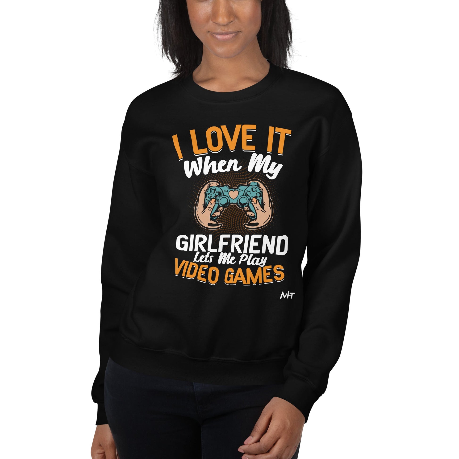 I love it when My Girlfriend Let me Play Videogames - Unisex Sweatshirt by DarkByteGear