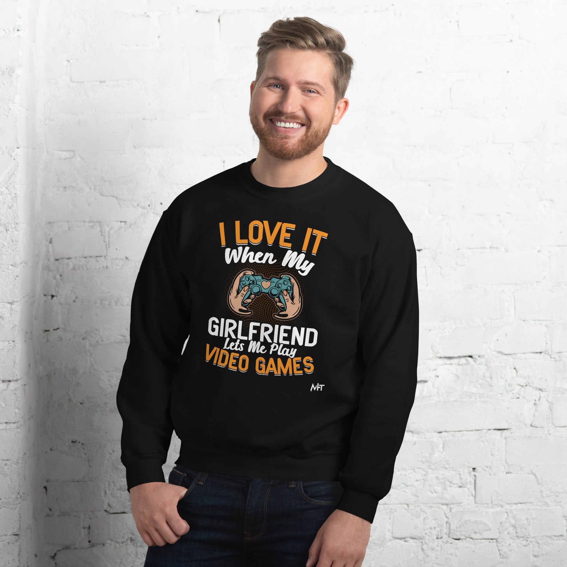 I love it when My Girlfriend Let me Play Videogames - Unisex Sweatshirt by DarkByteGear