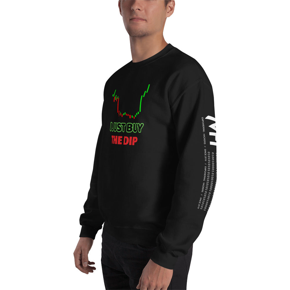 I just Buy the Dip - Unisex Sweatshirt by DarkByteGear